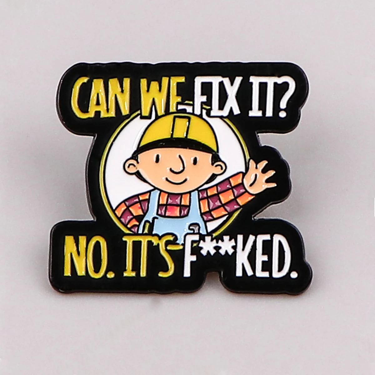 Can We Fix It? Pin