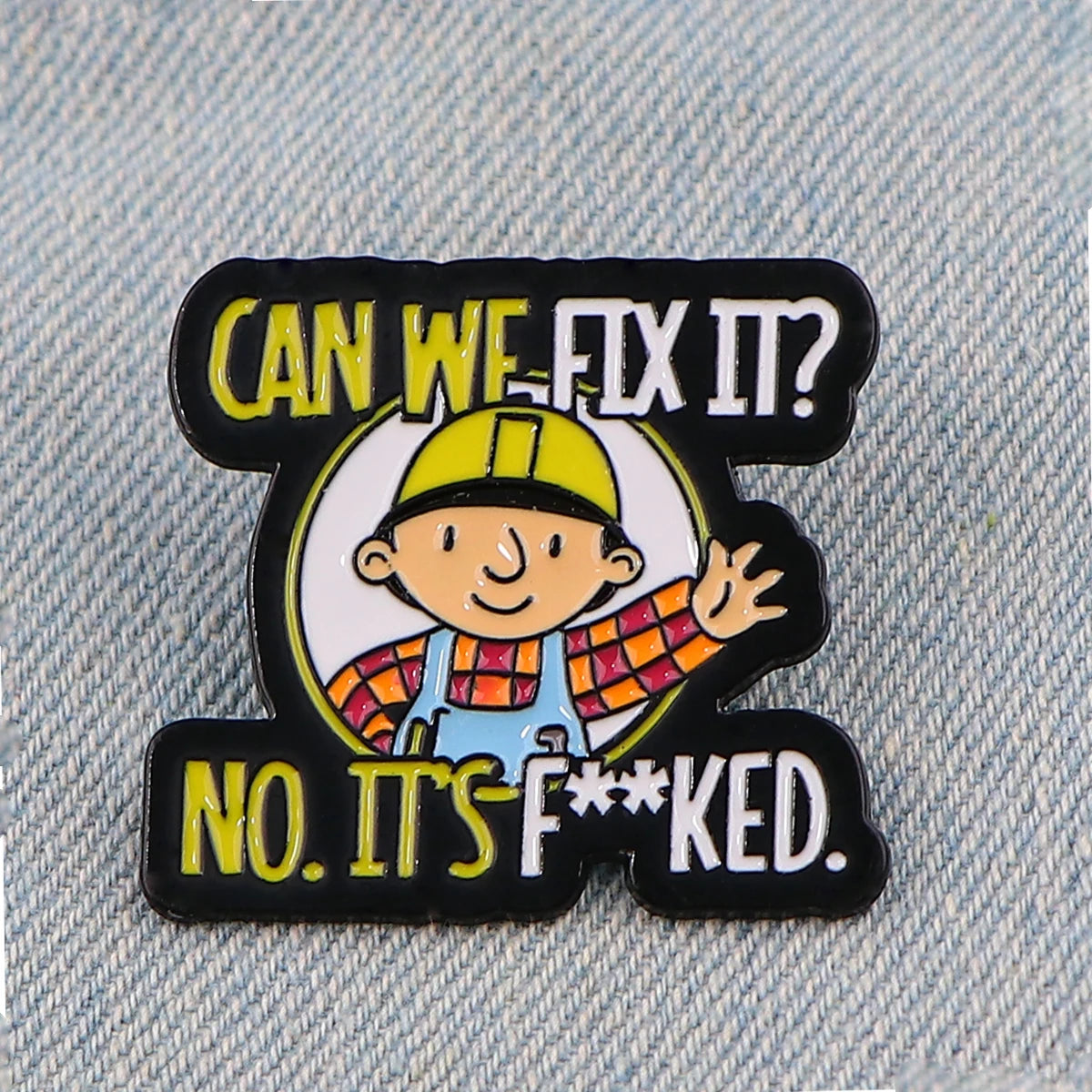 Can We Fix It? Pin